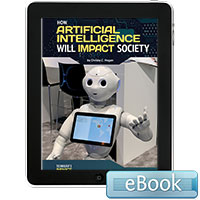 How Artificial Intelligence Will Impact Society - eBook